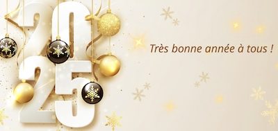 Nos voeux pour l&rsquo;année 2025 !